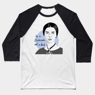 Emily Dickinson Baseball T-Shirt